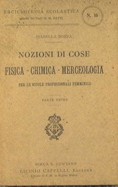 Nozioni di cose, Fisica - Chimica - Merceologia