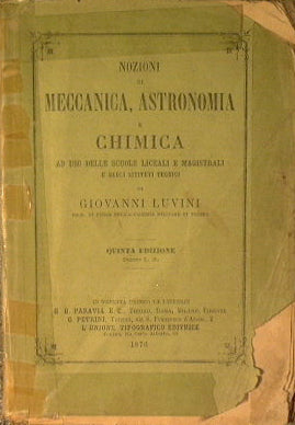 Notions of mechanics, astronomy and chemistry for use in high school and master's schools and technical institutes