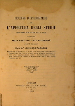 Discurso inaugural de apertura de estudios para el curso escolar de 1857 y 1858 pronunciado en el salón grande de la Universidad