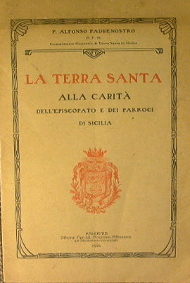 La terra santa alla carità dell'episcopato e dei parroci di Sicilia