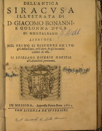 Dell'antica Siracusa illustrata di D. Giacomo Bonanni e Colonna duca di Montalbano libri due.