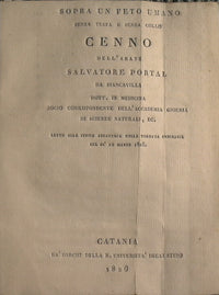 Sopra un feto umano senza testa e senza collo cenno dell'Abate Salvatore Portal da Biancavilla … socio Corrispondente dell'Accademia Gioienia….