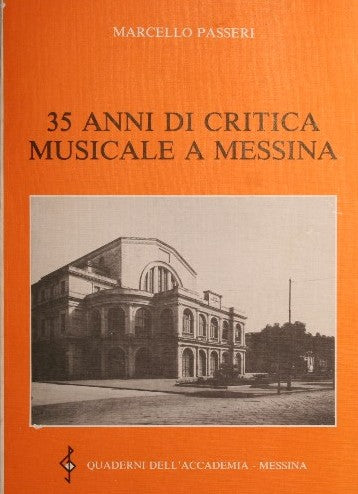 35 Years of music criticism in Messina