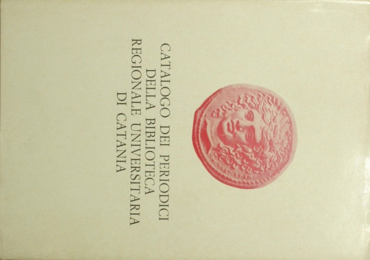 Catalogo dei periodici della Biblioteca Regionale Universitaria di Catania