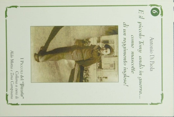 And little Tony went to war... as the mascot of an English regiment!