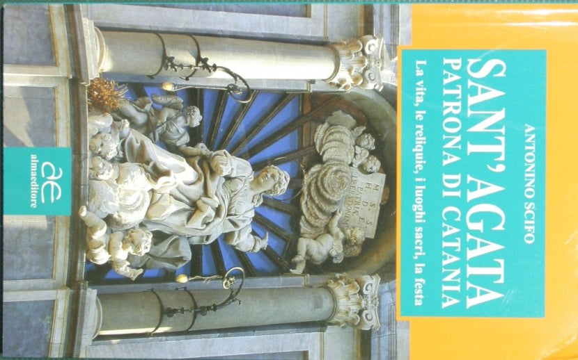 Saint Agatha, patron saint of Catania