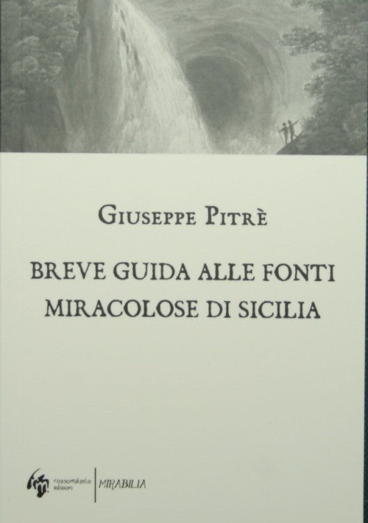 Breve guida alle fonti miracolose di Sicilia