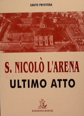 S. Nicolò L'Arena. Last Stand