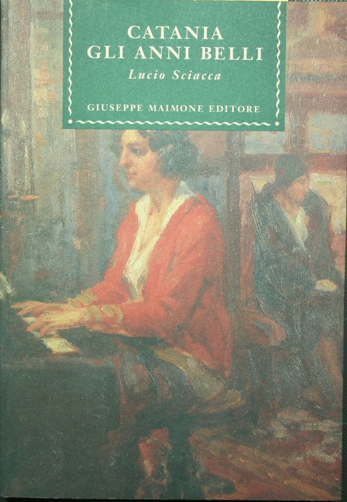 Catania. The good years