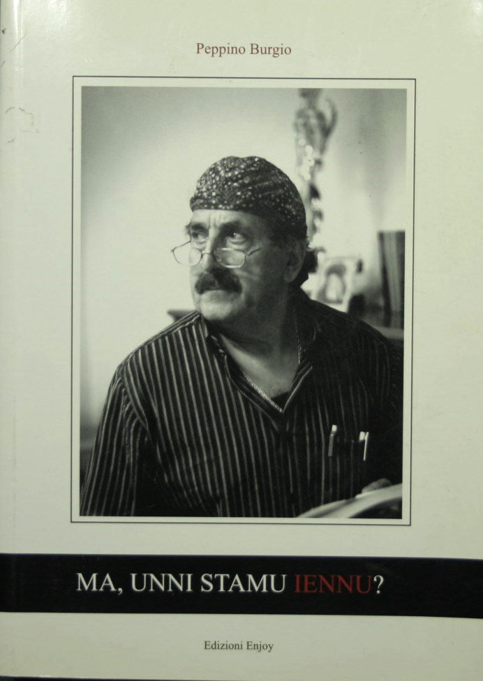 Pero, ¿unni stamu iennu?