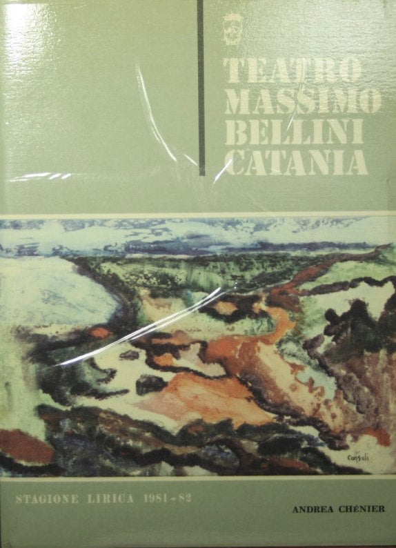 Teatro Massimo Bellini - Catania. Stagione lirica 1981-82 - Andrea Chenier