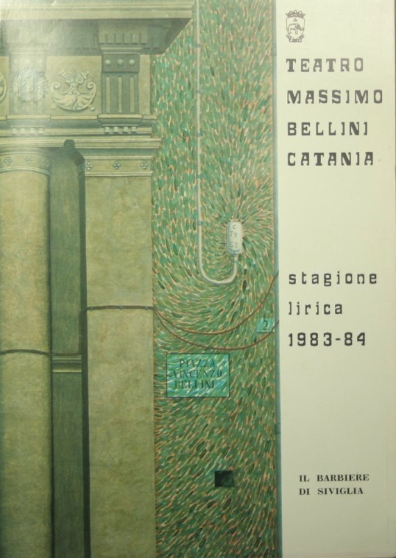 Teatro Massimo Bellini - Catania. Stagione lirica 1983-84 - Il barbiere di Siviglia