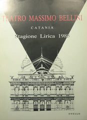 Teatro Massimo Bellini - Catania. Stagione lirica 1985 - Otello