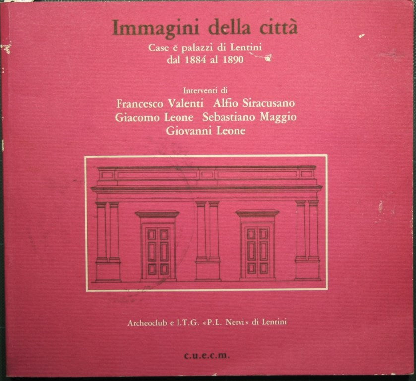 City images - Houses and palaces of Lentini from 1884 to 1890