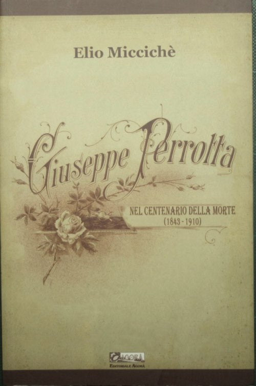 Giuseppe Perrotta nel centenario della morte