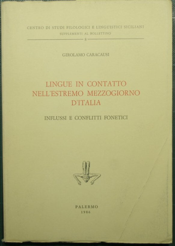 Lingue in contatto nell'estremo Mezzogiorno d'Italia