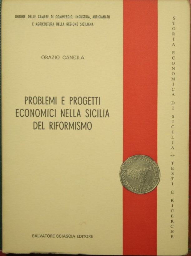 Problemas y proyectos económicos en la Sicilia reformista