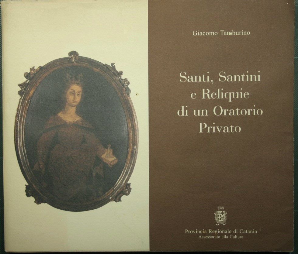 Santos, estampas y reliquias de un oratorio privado