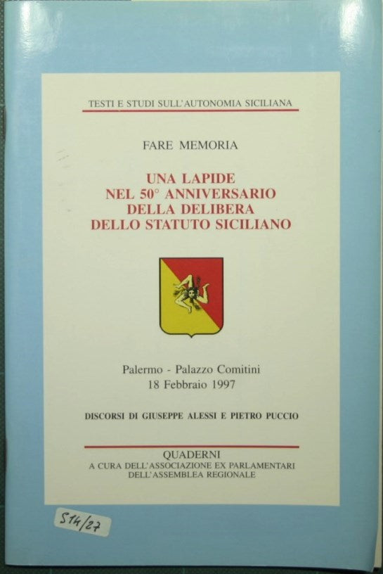 Una lapide nel 50° anniversario della delibera dello Statuto siciliano