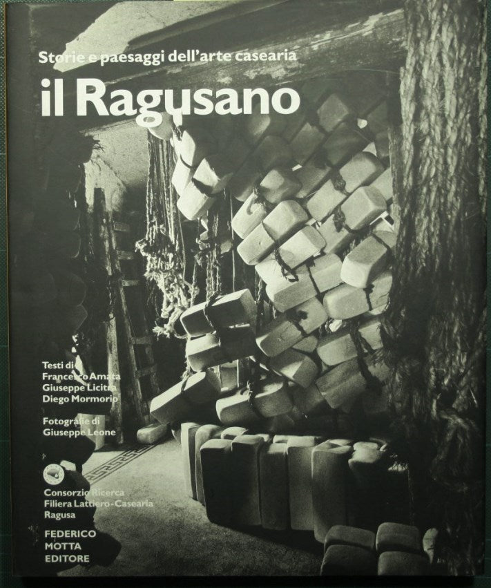Storie e paesaggi dell'arte casearia - Il Ragusano