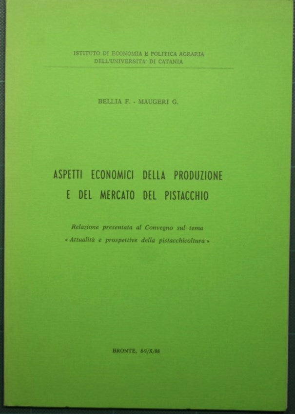 Aspectos económicos de la producción y el mercado del pistacho.