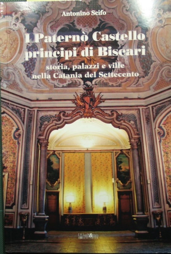 The Paternò Castello princes of Biscari