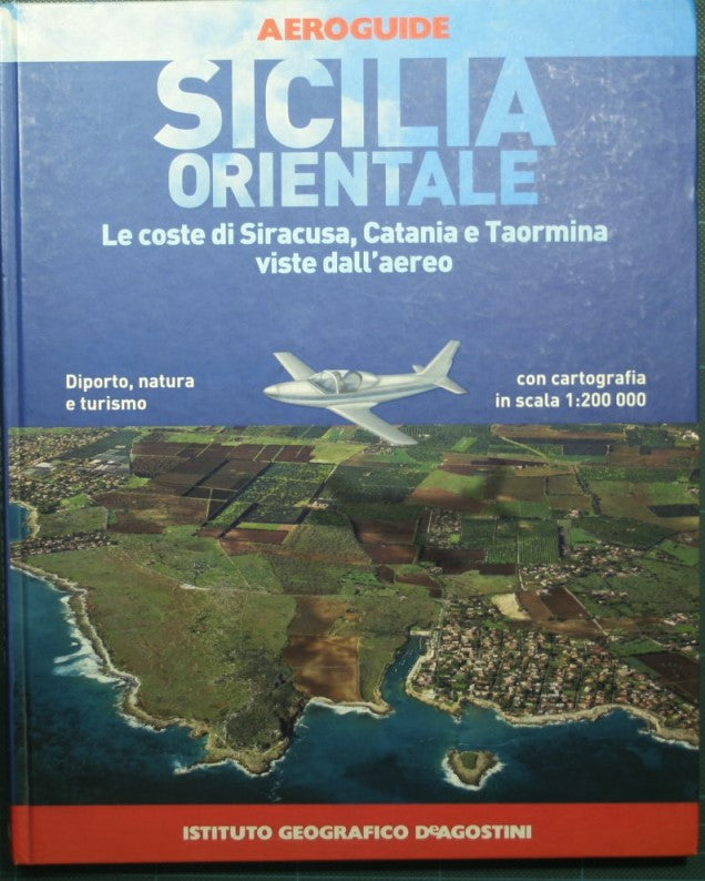 Sicilia orientale - Le coste di Siracusa, Catania e Taormina viste dall'aereo