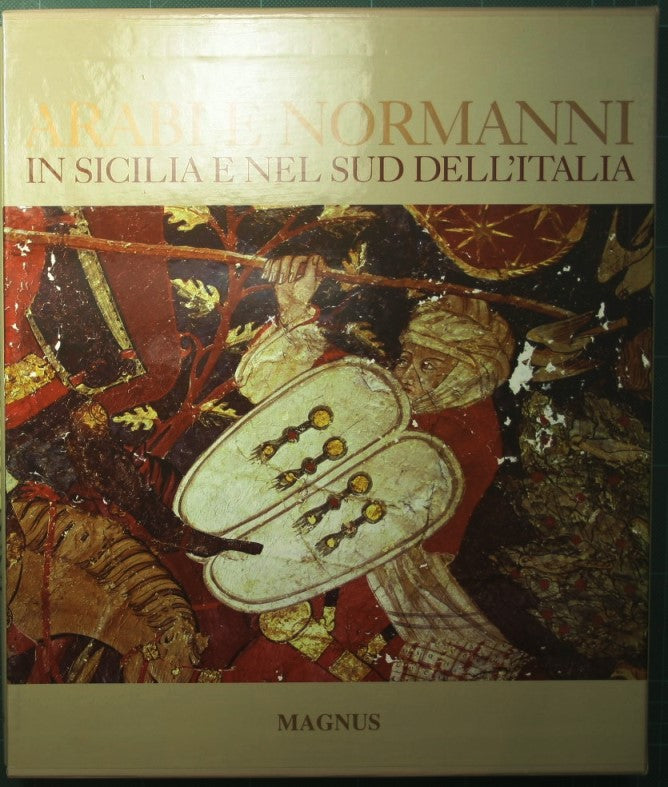 Arabs and Normans in Sicily and southern Italy