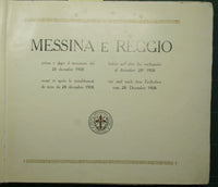 Messina e Reggio prima e dopo il terremoto del 28 dicembre 1908