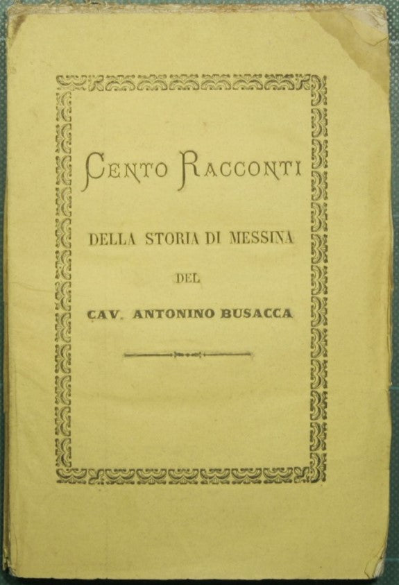 Cien relatos de la historia de Messina.