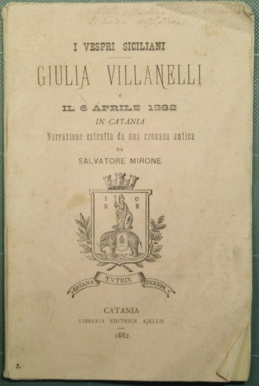 The Sicilian Vespers - Giulia Villanelli or The sixth of April 1282 in Catania