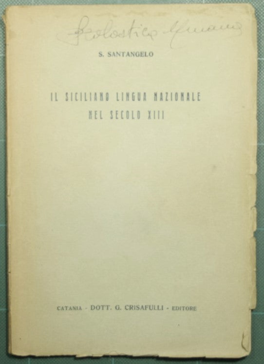 Il siciliano lingua nazionale nel secolo XIII