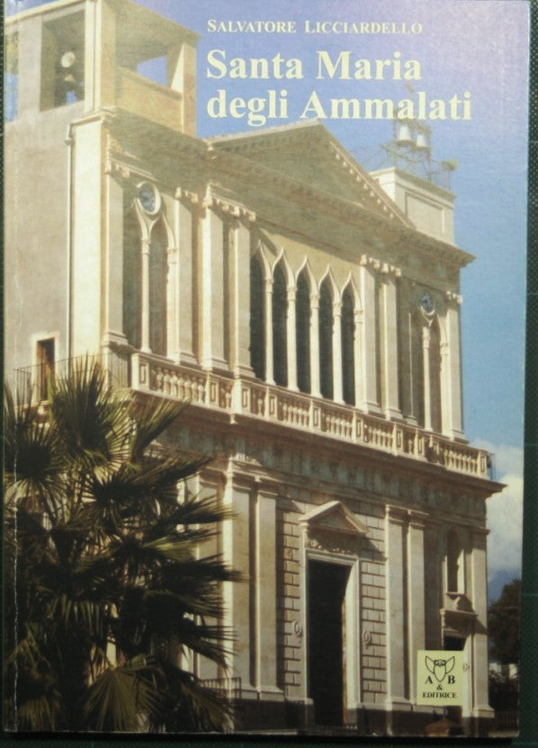 Santa Maria degli Ammalati - Por la historia de una comunidad acinese