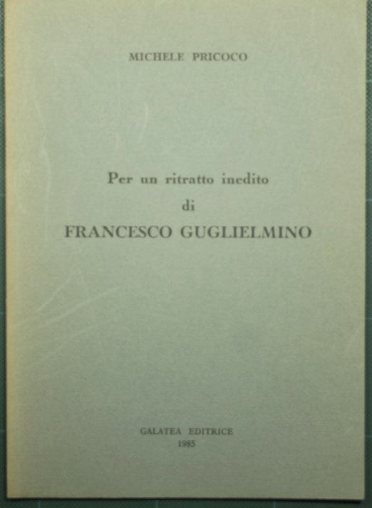 For an unpublished portrait of Francesco Guglielmino