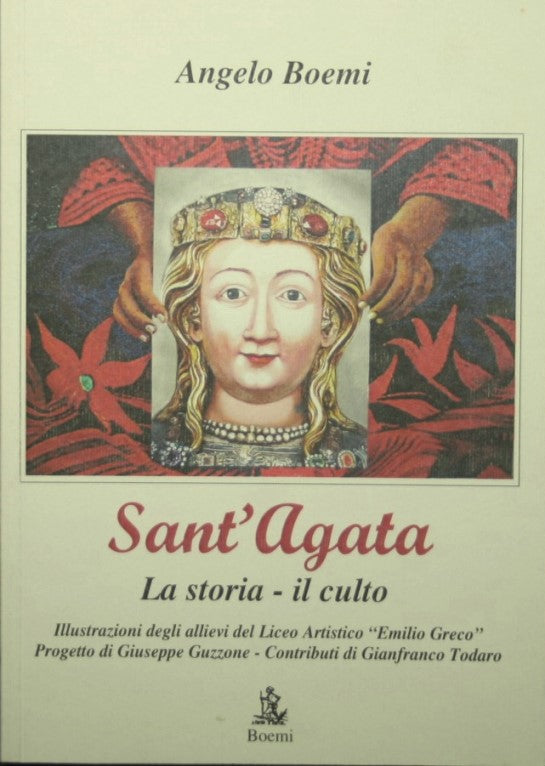 Sant'Agata - La storia, il culto