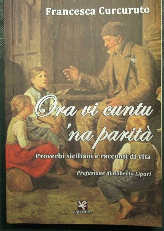 Now there is equality - Sicilian proverbs and life stories