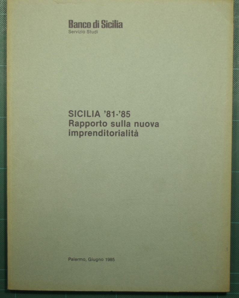 Sicily '81-'85 - Report on new entrepreneurship