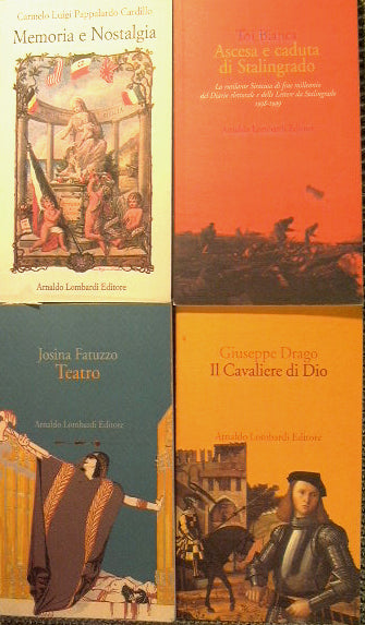 Bianca Toi : ''Ascesa e caduta di Stalingrado''.-Drago Giuseppe: ''Il Cavaliere di Dio''.-Fatuzzo Josina :''Teatro''.-Pappalardo Cardillo: ''Memoria e Nostalgia.''