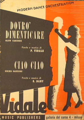 Dovrò dimenticare ( Slow Canzone ) - Ciao Ciao ( swing canzone )
