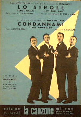Lo stroll (un successo dei Diamons - slow rock blues ) - Condannami ( un successo di Tony Dallara -  slow moderato )