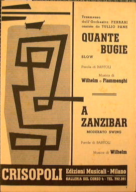 Quante bugie (Trasmesso dall'orchestra Ferrari cantato da Tullio Pane , slow ) - A zanzibar ( moderato swing )
