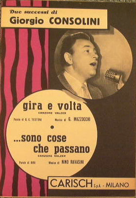 Gira e Volta ( canzone valzer ) - Sono cose che passano ( canzone valzer )