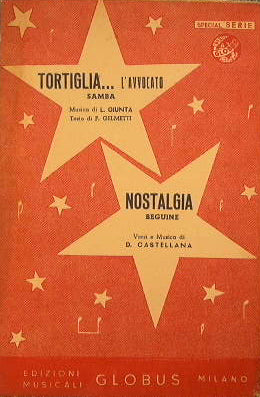 Tortiglia el abogado (samba) - Nostalgia (beguina)