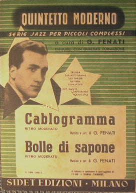 Cablogramma ( ritmo modertao ) - Bolle di sapone ( ritmo moderato )