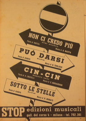 Non ci credo più ( ritmo moderato ) - Può darsi ( slow ) - Cin Cin ( moderato swing ) - Sotto le stelle ( moderato swing )