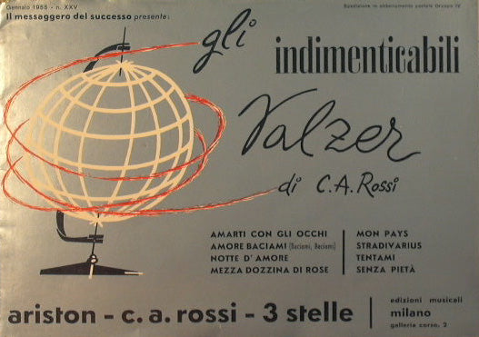 The unforgettable waltzes of CA Rossi