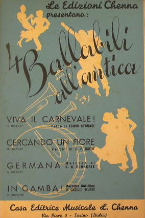 Viva il carnevale ( polka ) - Cercando un fiore ( valzer ) - Germana ( mazurka ) - In gamba ( marcetta one step )