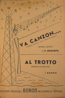 Va canzon (ritmo lento) - Al trote (swing moderado)