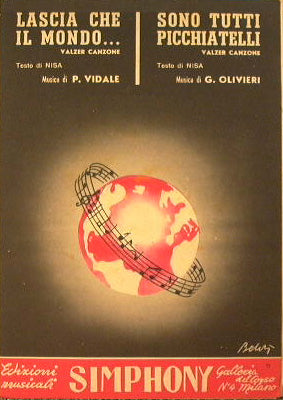 Let the world (waltz song) - Sono tutti Picchiatelli (waltz song)