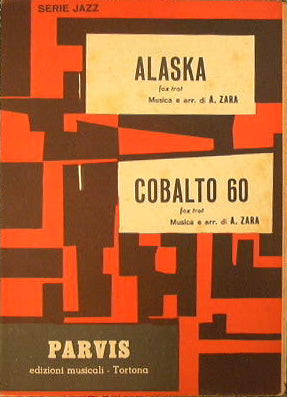 Alaska (fox trot) - Cobalt 60 (fox trot)